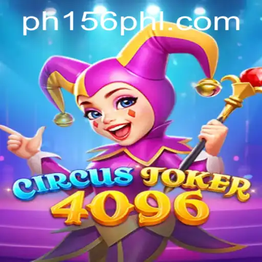 Explore the Exciting World of CircusJoker4096: A New Era in Gaming